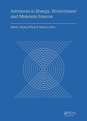 Advances in Energy, Environment and Materials Science by Yeping Wang