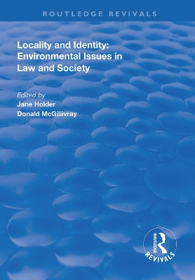 Locality and Identity: Environmental Issues in Law and Society by Jane Holder