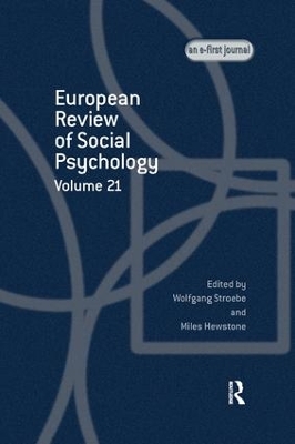 European Review of Social Psychology: Volume 21: A Special Issue of European Review of Social Psychology book