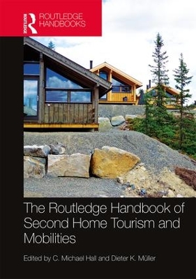 Routledge Handbook of Second Home Tourism and Mobilities book