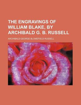 Engravings of William Blake, by Archibald G. B. Russell book