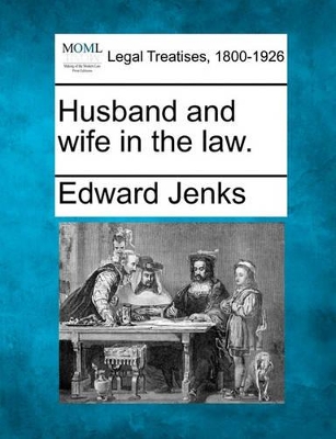 Husband and Wife in the Law. book