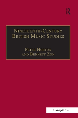 Nineteenth-Century British Music Studies: Volume 3 book
