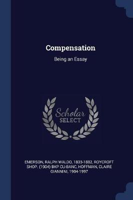 Compensation by Ralph Waldo Emerson