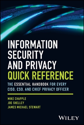 Information Security and Privacy Quick Reference: The Essential Handbook for Every CISO, CSO, and Chief Privacy Officer book