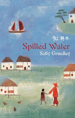 Spilled Water by Sally Grindley