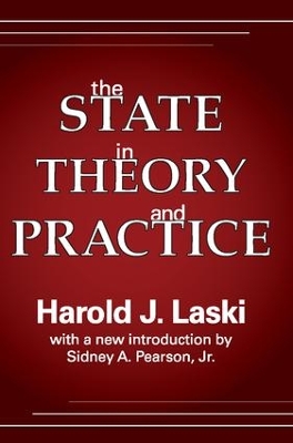 The State in Theory and Practice by Harold Laski