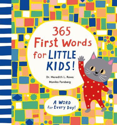 365 First Words for Little Kids!: A Word for Every Day! book