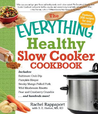 Everything Healthy Slow Cooker Cookbook book