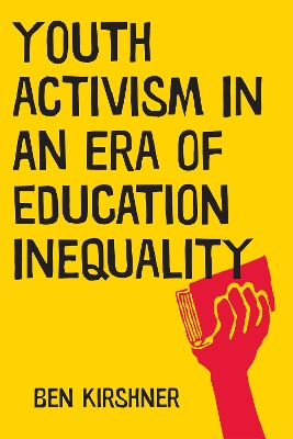 Youth Activism in an Era of Education Inequality book