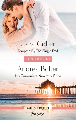 Tempted by the Single Dad/His Convenient New York Bride book