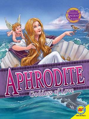 Aphrodite: Goddess of Love and Beauty book