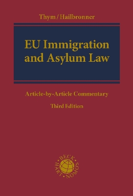 EU Immigration and Asylum Law by Kay Hailbronner