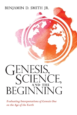 Genesis, Science, and the Beginning book