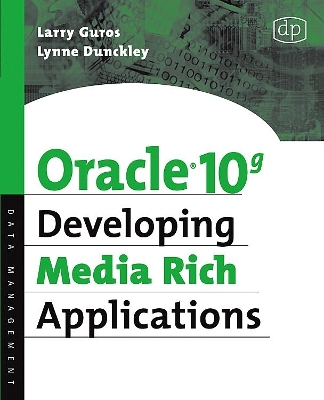 Oracle 10g Developing Media Rich Applications book