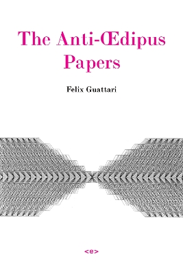 The Anti-×dipus Papers book