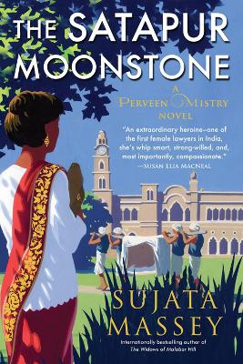 The Satapur Moonstone: A Preveen Mistry Novel by Sujata Massey