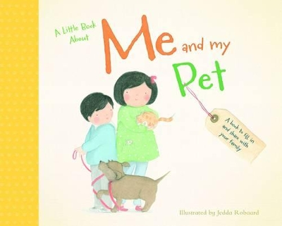 A Little Book About Me and My Pet book