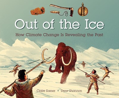Out of the Ice: How Climate Chnage is Revealing the Past book
