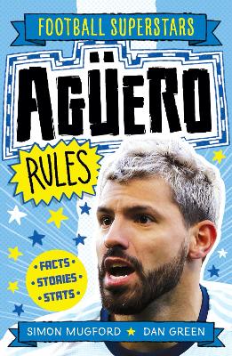 Football Superstars: Agüero Rules by Simon Mugford