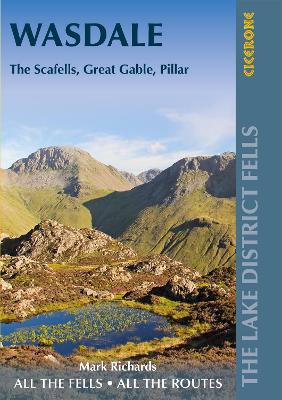 Walking the Lake District Fells - Wasdale: The Scafells, Great Gable, Pillar book