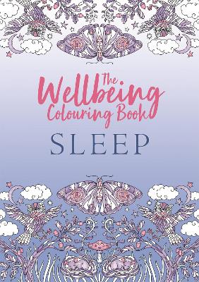 The Wellbeing Colouring Book: Sleep book