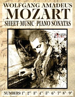 Mozart Wolfang Amadeus - Piano Sonatas - Sheet Music - Volume 1: Numbers: 1°2°3°4°5°6°7°8°9° book