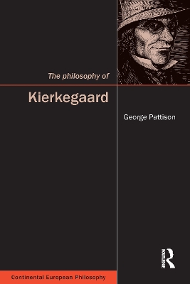 The Philosophy of Kierkegaard by George Pattison