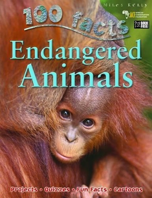 100 Facts - Endangered Animals book