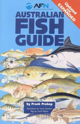 Australian Fish Guide by Frank Prokop