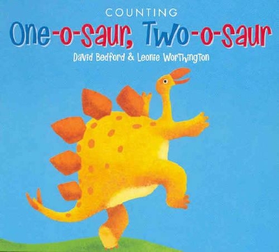 One-o-saur, Two-o-saur: Little Hare Books by David Bedford