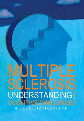 Multiple Sclerosis by Rosalind Kalb