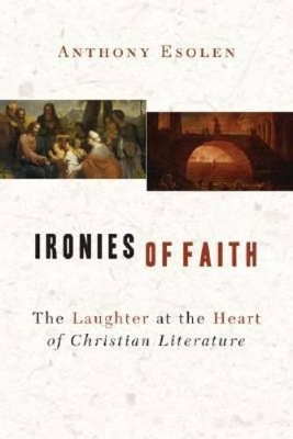 Ironies of Faith book