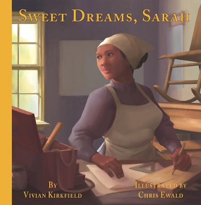 Sweet Dreams, Sarah by Vivian Kirkfield