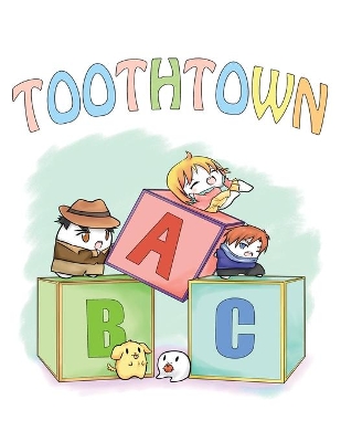Toothtown ABCs book