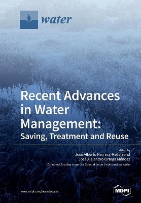 Recent Advances in Water Management: Saving, Treatment and Reuse book