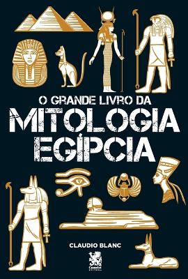 O Grande Livro Da Mitologia Egípcia book