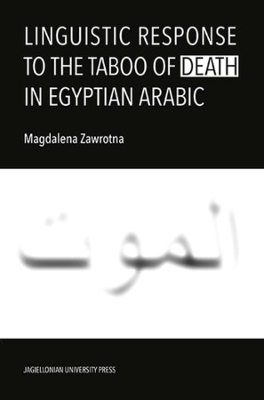 Linguistic Response to the Taboo of Death in Egyptian Arabic book
