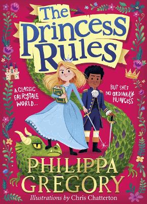 The Princess Rules (The Princess Rules) by Philippa Gregory
