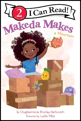 Makeda Makes a Mountain by Olugbemisola Rhuday-Perkovich