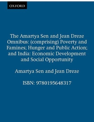 Amartya Sen and Jean Dreze Omnibus by Jean Drèze