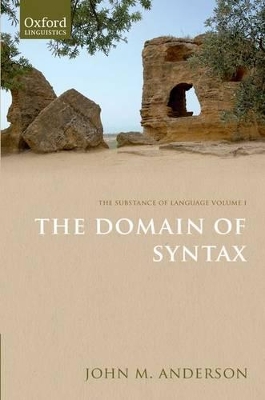 Substance of Language Volume I: The Domain of Syntax book