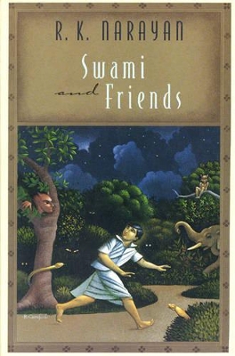 Swami and Friends by R K Narayan