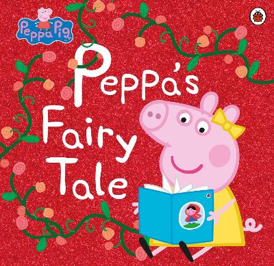 Peppa Pig: Peppa's Fairy Tale book
