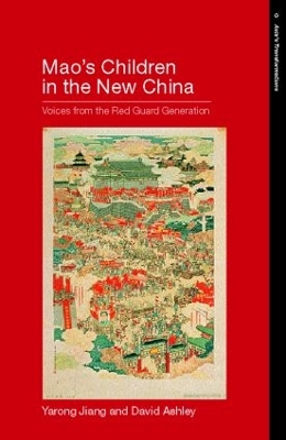 Mao's Children in the New China by Yarong Jiang