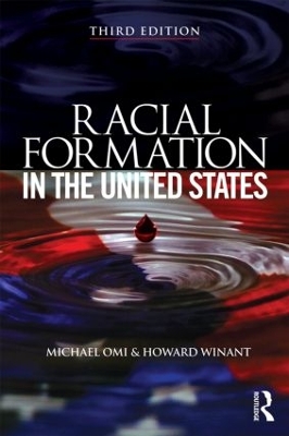 Racial Formation in the United States by Michael Omi
