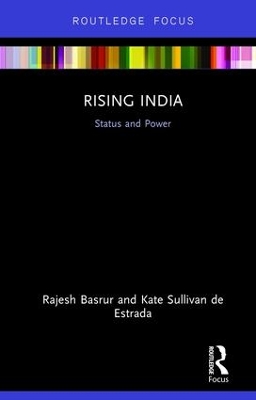 Rising India: Status and Power book