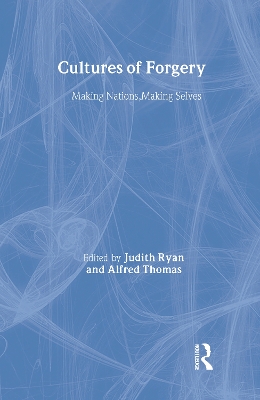 Cultures of Forgery by Judith Ryan