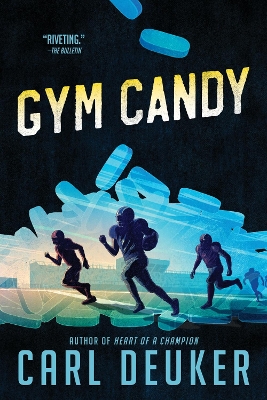 Gym Candy by Carl Deuker