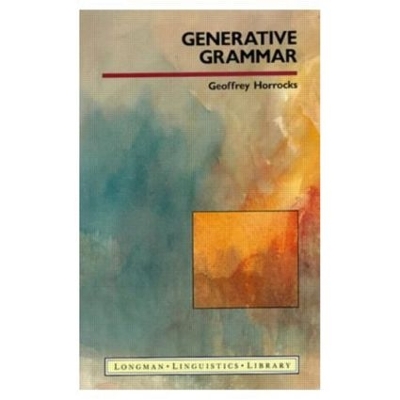 Generative Grammar by Geoffrey Horrocks